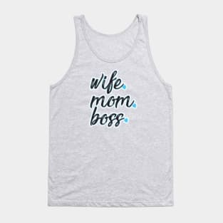 Wife Mom Boss Tank Top